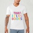 Just a Girl Who Loves Books Reader Girls Bookish Women Men's V-Neck T-Shirt