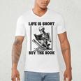 Life Is Short Buy The Book Skeleton Book Lover Reading Men's V-Neck T-Shirt