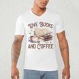 Love Books And Coffee Books Reading Coffee Drinking Men's V-Neck T-Shirt Love Books And Coffee Books Reading Coffee Drinking Men's V-Neck T-Shirt