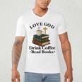 Love God Drink Coffee Read Books Lovers Jesus And Coffee Men's V-Neck T-Shirt