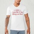 I Love You To The Library And Back Book Lover Quote Men's V-Neck T-Shirt