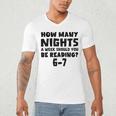 How Many Nights A Week Should You Be Reading 6-7 Book Lover Men's V-Neck T-Shirt How Many Nights A Week Should You Be Reading 6-7 Book Lover Men's V-Neck T-Shirt