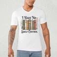 I Have No Shelf Control Flower Book Bookish Men's V-Neck T-Shirt I Have No Shelf Control Flower Book Bookish Men's V-Neck T-Shirt