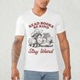 Read Books Be Kind Stay Weird Bookish Cowboy Reading Raccoon Men's V-Neck T-Shirt
