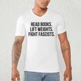 Read Books Lift Weights Fight Fascists Premium Tri-Blend Men's V-Neck T-Shirt Read Books Lift Weights Fight Fascists Premium Tri-Blend Men's V-Neck T-Shirt