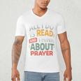 Read And Think About Prayer Faith & Book Lover Premium Men's V-Neck T-Shirt Read And Think About Prayer Faith & Book Lover Premium Men's V-Neck T-Shirt