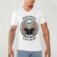 Reader Skeleton Read Books Be Kind Stay Weird Men's V-Neck T-Shirt Reader Skeleton Read Books Be Kind Stay Weird Men's V-Neck T-Shirt
