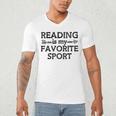 Reading Is My Favorite Sport Bookish Book-Club Bookworm Men's V-Neck T-Shirt Reading Is My Favorite Sport Bookish Book-Club Bookworm Men's V-Neck T-Shirt