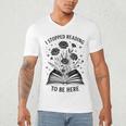 I Stopped Reading To Be Here Introvert Book Lover Bookworm Men's V-Neck T-Shirt