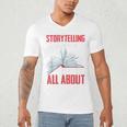 Storytelling Is What Life Is All About Book Men's V-Neck T-Shirt