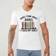 When I Think About Books I Touch My Shelf Book Reader Men's V-Neck T-Shirt