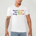Women's Read Books Be Kind Stay Weird Book Lover Rainbow Men's V-Neck T-Shirt