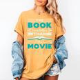 The Book Was Better Than The Movie Literary Library Bookworm Premium Tri-Blend Women's Comfort Colors T-Shirt Mustard