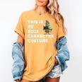 This Is My Book Character Costume Reading For Him & Her Cool Women's Comfort Colors T-Shirt Mustard This Is My Book Character Costume Reading For Him & Her Cool Women's Comfort Colors T-Shirt Mustard