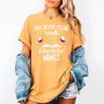 My Book Club Reads Between The Wines Bookworm Humor Women's Comfort Colors T-Shirt Mustard