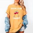 Book Club Squad Reading Bookworm Wine Lover Humor Women's Comfort Colors T-Shirt Mustard Book Club Squad Reading Bookworm Wine Lover Humor Women's Comfort Colors T-Shirt Mustard