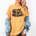 Book Lovers Im With The Banned Books For Reading Librarian Women's Comfort Colors T-Shirt Mustard Book Lovers Im With The Banned Books For Reading Librarian Women's Comfort Colors T-Shirt Mustard
