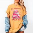 All Booked For Valentine Books Lover Teacher Floral Women's Comfort Colors T-Shirt Mustard
