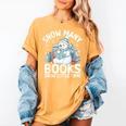 Christmas Reading Snowman So Many Books Men Women Kids Women's Comfort Colors T-Shirt Mustard Christmas Reading Snowman So Many Books Men Women Kids Women's Comfort Colors T-Shirt Mustard