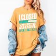 I Closed My Book To Be Here Read Readers Reader Reading Women's Comfort Colors T-Shirt Mustard I Closed My Book To Be Here Read Readers Reader Reading Women's Comfort Colors T-Shirt Mustard