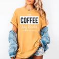 I Like Coffee My Books And Maybe Like 3 People Book Lover Women's Comfort Colors T-Shirt Mustard