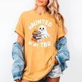 Haunted By My TBR Cute Ghost Book Reading Teacher Halloween Women's Comfort Colors T-Shirt Mustard Haunted By My TBR Cute Ghost Book Reading Teacher Halloween Women's Comfort Colors T-Shirt Mustard