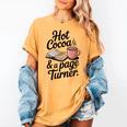 Hot Cocoa And a Page Turner Book Lovers Hot Chocolate Women's Comfort Colors T-Shirt Mustard
