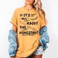 It's All About The Wingspan For Book Lover Women's Comfort Colors T-Shirt Mustard