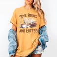 Love Books And Coffee Books Reading Coffee Drinking Women's Comfort Colors T-Shirt Mustard Love Books And Coffee Books Reading Coffee Drinking Women's Comfort Colors T-Shirt Mustard