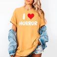 I Love Horror Heart Movies TV Show Books Writing Read Women's Comfort Colors T-Shirt Mustard