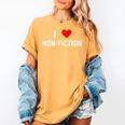 I Love Non Fiction Heart Books Reading Writing Writer Read Women's Comfort Colors T-Shirt Mustard I Love Non Fiction Heart Books Reading Writing Writer Read Women's Comfort Colors T-Shirt Mustard