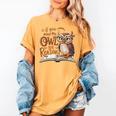 If You Need Me Owl Be Reading Book Lover Students Women's Comfort Colors T-Shirt Mustard