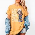 If You Need Me Owl Be Reading Cute Owl Book Lover Women's Comfort Colors T-Shirt Mustard If You Need Me Owl Be Reading Cute Owl Book Lover Women's Comfort Colors T-Shirt Mustard