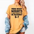 How Many Nights A Week Should You Be Reading 6-7 Book Lover Women's Comfort Colors T-Shirt Mustard