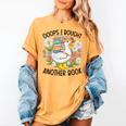 Oops I Bought Another Book Goose Women's Comfort Colors T-Shirt Mustard Oops I Bought Another Book Goose Women's Comfort Colors T-Shirt Mustard