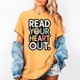 Read Your Heart Out Book Lover Quote Men Women Women's Comfort Colors T-Shirt Mustard