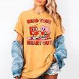 Read Your Heart Out Valentine Reading Book Girl Kid Teacher Women's Comfort Colors T-Shirt Mustard