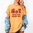 Read Your Heart Out Valentine Teacher Bookworm Lover Women's Comfort Colors T-Shirt Mustard