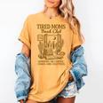 Reading Book Lover Bookish Motherhood Tired Moms Book Club Women's Comfort Colors T-Shirt Mustard Reading Book Lover Bookish Motherhood Tired Moms Book Club Women's Comfort Colors T-Shirt Mustard