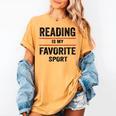 Reading Is My Favorite Sport Book Lover Quote Women's Comfort Colors T-Shirt Mustard Reading Is My Favorite Sport Book Lover Quote Women's Comfort Colors T-Shirt Mustard