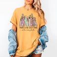 Reading There Is No Such Thing As Too Many Books Librarian Women's Comfort Colors T-Shirt Mustard