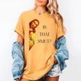 Is That Smut Jesus Book Spicy Smutty Books Women's Comfort Colors T-Shirt Mustard