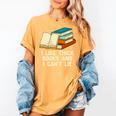 Like Thick Books Cant Lie Happiness Reading Positive Women's Comfort Colors T-Shirt Mustard