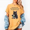 At Times I Think To Myself Drop The Book And Get Stuff Done Women's Comfort Colors T-Shirt Mustard At Times I Think To Myself Drop The Book And Get Stuff Done Women's Comfort Colors T-Shirt Mustard