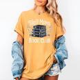 Tired Moms Book Club Women's Comfort Colors T-Shirt Mustard Tired Moms Book Club Women's Comfort Colors T-Shirt Mustard