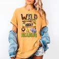 Wild About Reading Reading Books And Bookworm Library Day Women's Comfort Colors T-Shirt Mustard Wild About Reading Reading Books And Bookworm Library Day Women's Comfort Colors T-Shirt Mustard