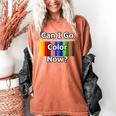 Adult Coloring Book Can I Go Color Now Women Men Adults Premium Tri-Blend Women's Comfort Colors T-Shirt Yam