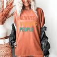 Always Avoiding People Shy Introvert Women's Comfort Colors T-Shirt Yam