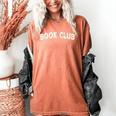 Book Club Women's Comfort Colors T-Shirt Yam