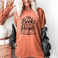 I Like Books More Than People Quote Women's Comfort Colors T-Shirt Yam